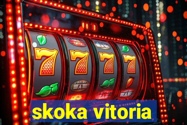 skoka vitoria